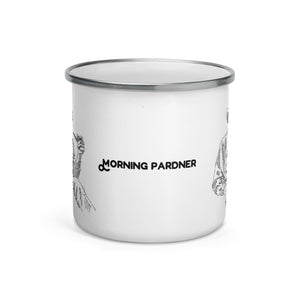 Enamel covered metal camp mug with a sketch of a Cowboy With Pipe on two sides and the phrase “Morning Pardner” in the middle. 12 oz capacity.