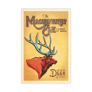 Unframed Magnificent Elk art print featuring a red North American elk, blue antlers, and One Big Ass Deer slogan