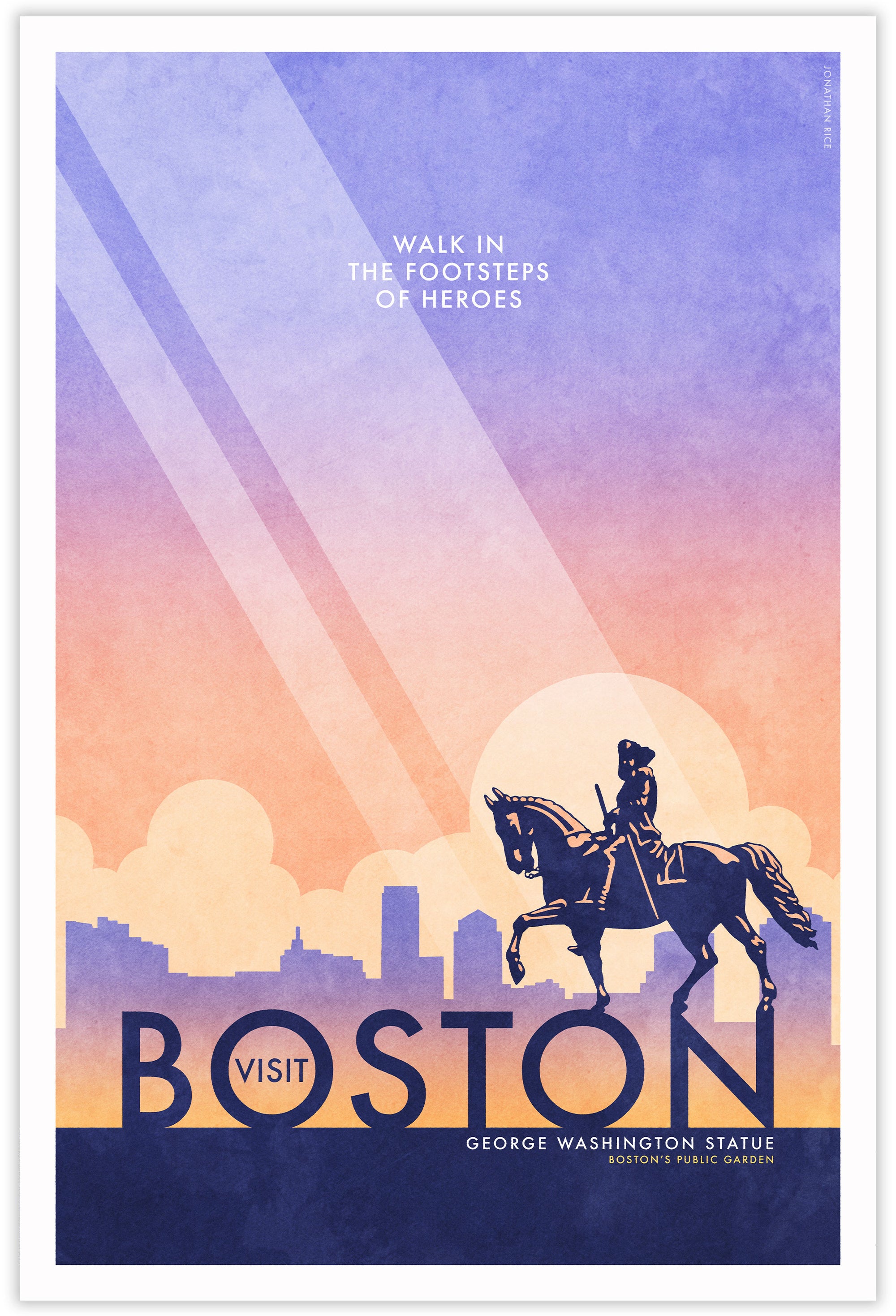 Boston George Washington Statue Travel Poster. In Boston you can walk in the footsteps of heroes like Washington himself. Bright and bold colors combined with a striking design create a stunning poster, which is sure to make a great addition to any room, with a headline that says “Visit Boston”.  At the top, the type says “Walk In The Footsteps of Heroes.” At the bottom, the type says “George Washington Statue — Boston’s Public Garden.”