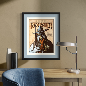 This old west style art print is a twist on that famous Marshal with the name Rooster. There is a rooster with an eye patch holding a gun looking straight at you. It has dusty colors, textures, and ornate typography, with a headline that says “Cogburn the Rooster”.  A little lower there is type that says “Fighting, Shooting & Crowing Whenever He Damn Well Pleases.”
