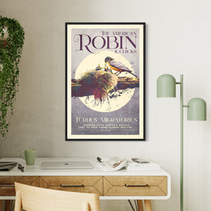 Retro styled humorous American Robin and Chicks art print inspired by 1950s bird posters.. It features a Robin feeding its’ chicks in a nest with the words “The American Robin & Chicks” above and the words “Turdus Migratorius. Avoiding  cats, hawks and snakes just to feed those hungry mouths” below the main image. Rich, muted colors and gritty texture with elegant typography.