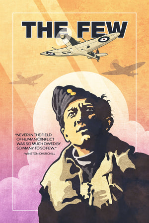 WWII aviation poster featuring Spitfire aircraft and RAF pilot portrait inspired by The Few Battle of Britain