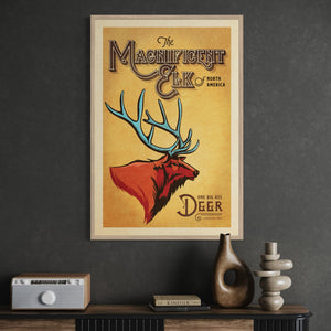 Framed Magnificent Elk poster displayed in an office featuring bold North American wildlife art and retro typography