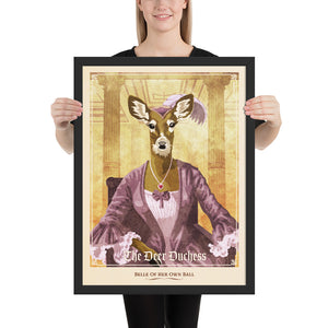 Like the portraits of the tycoons and captains of industry of the Gilded age, this print portrays the female mule deer as the belle of her own ball in a classic ball room of the 1890s. The dusty colors, textures, and ornate typography, with a headline that says “The Deer Duchess”.  At the bottom the type says “Belle of her own ball.”