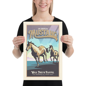 Retro style giclée art print of American Mustangs featuring a mare and foal running in the wild. It has bright colors, textures, and ornate typography, with a headline that says “The American Mustang”.  At the bottom the type says “Wild, Free and Playful. Like teenagers on a Friday night.”