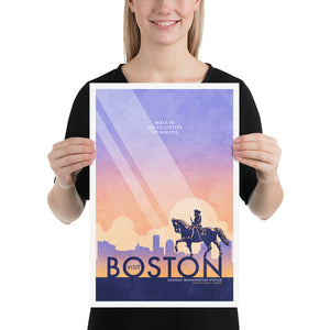 Boston George Washington Statue Travel Poster. In Boston you can walk in the footsteps of heroes like Washington himself. Bright and bold colors combined with a striking design create a stunning poster, which is sure to make a great addition to any room, with a headline that says “Visit Boston”.  At the top, the type says “Walk In The Footsteps of Heroes.” At the bottom, the type says “George Washington Statue — Boston’s Public Garden.”