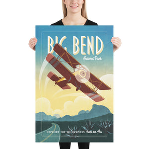 Retro style giclée art print of Sopwith Pup Biplane flying over Big Bend National Park in Texas. It has the words “Big Bend National Park” at the top. The print dusty blues, teals combined with bright sunset colors. There are additional words a the bottom that says “Explore the Wilderness from the Air”. Print size: 24" x 36"