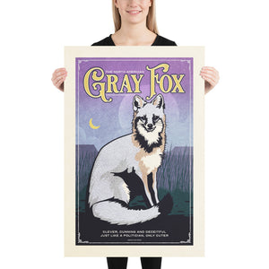 Retro style giclée art print of an North American Gray Fox on a prairie in Texas. It has muted night time colors, textures, and ornate typography, with a headline that says “The North American Gray Fox, Urocyon cinereoargenteuss”.  At the bottom the type says “Cleaver, Cunning and Deceitful. Just like politicians, only cuter.”