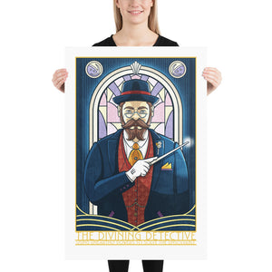 Product mockup of This giclée art print features a 1930s private detective in a three-piece suit, holding a magic wand against an Art Deco-style stained glass window. With magical, storybook colors, rich textures, and ornate typography, it includes the headings “The Divining Detective” and “Using unearthly power to solve the unsolvable.”