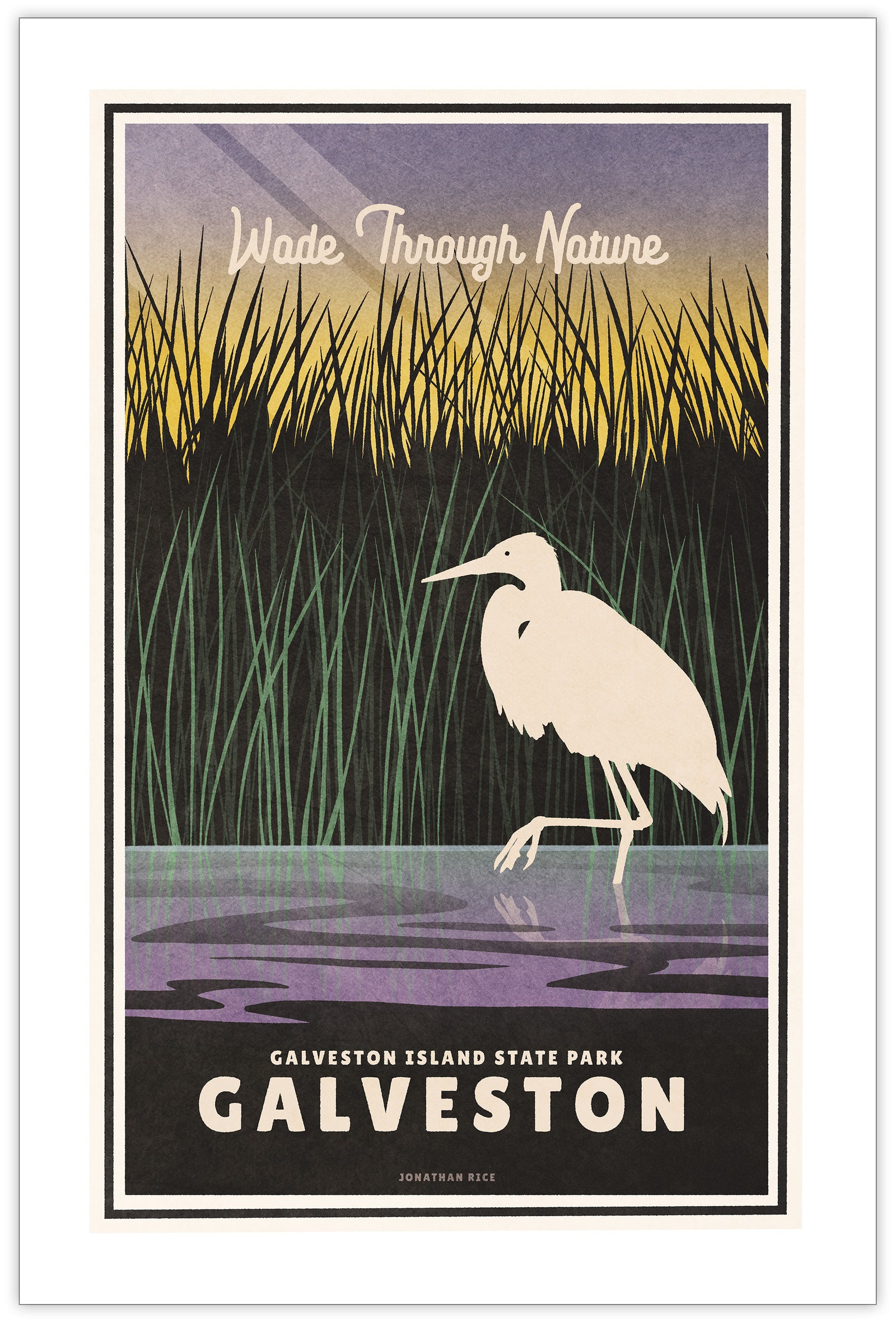 A retro style giclée art print of an Egret in a marsh in Galveston Island State Park. It has the words “Wade Through Nature” at the top. The print primarily is in bold black with bright colors. There are additional words a the bottom that says “Galveston Island State Park, Galveston”.