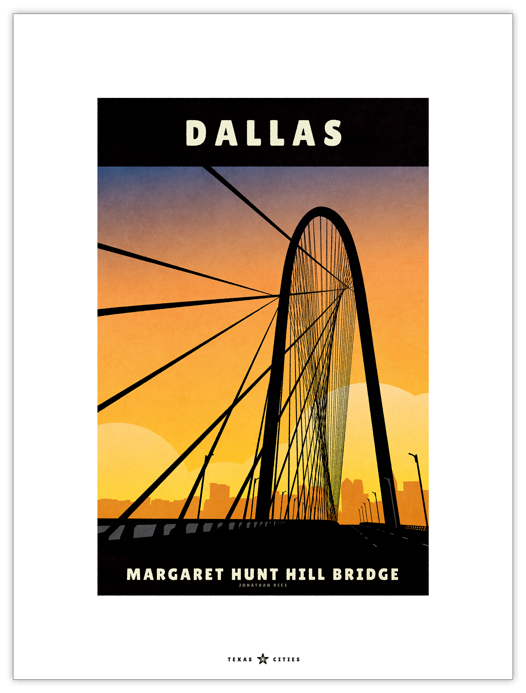 Giclée art print travel poster of The Margaret Hunt Hill signature bridge at sunset in Dallas, Texas.