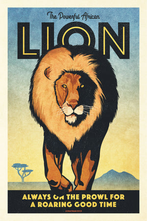 Vintage style humorous African Lion art print with bold typography and graphics inspired by old travel, and wildlife posters of the 1930s 40s and 50s. Print shows a Lion on the African grasslands with mountains in the background. 