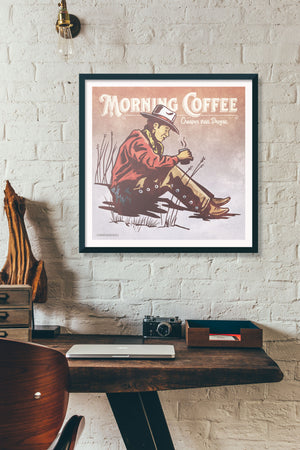 Bold graphic giclée art print of a Cowboy drinking coffee with the words “Morning Coffee”. Print is an ink portrait, with color, of a cowboy seated on the grounded with a cup of coffee in hand. 
