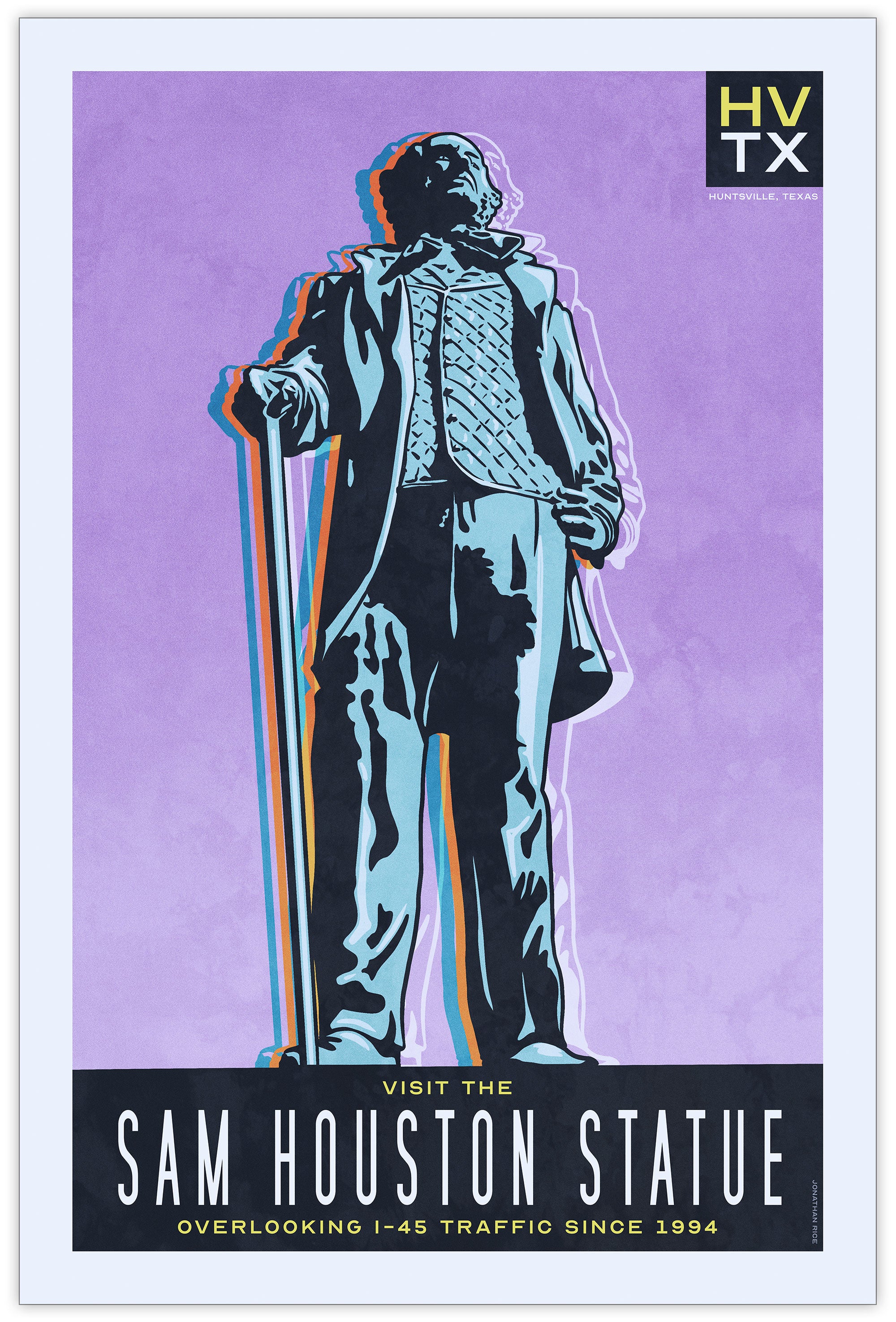 Bold graphic giclée art print of the giant Sam Houston statue with the words “Visit the Sam Houston Statue”. Print is predominately bright purple with a full-length depiction of Sam Houston on it.