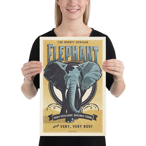 Vintage style humorous African Elephant art print with ornate typography and graphics inspired by old travel, and wildlife posters of the 1930s 40s and 50s. Print shows an African Bull Elephant with mountains in the background. Size 12"x18"