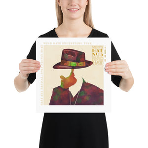 Colorful portrait of a man’s hat with a quote from the famous Irish haymaker Philip Treacy — “Hats are radical; only people that wear hats understand that.” Bold graphic shapes in bright colors combined with sophisticated typography and intriguing negative space creates a compelling art piece. Size 14" x 14"