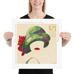 Colorful portrait of a woman’s cloche hat with the American children's book author Catherynne M. Valente quote “Hats have power. Hats can change you into someone else.” Bold graphic shapes in bright colors combined with sophisticated typography and intriguing negative space creates a compelling art piece. Size 18" x 18"