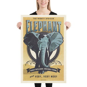 Vintage style humorous African Elephant art print with ornate typography and graphics inspired by old travel, and wildlife posters of the 1930s 40s and 50s. Print shows an African Bull Elephant with mountains in the background. Size 24"x36"